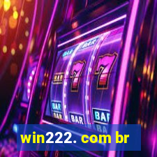 win222. com br